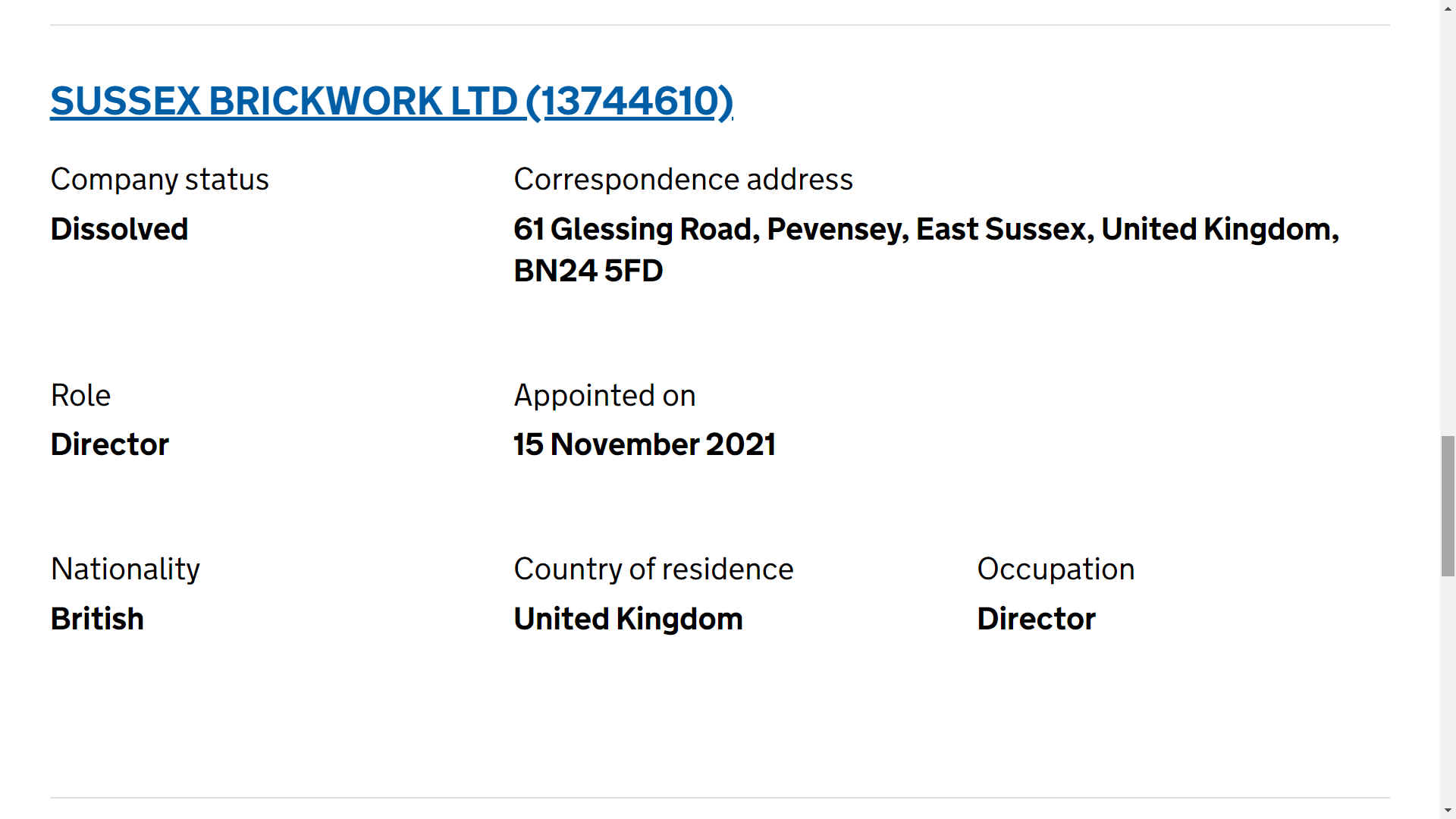 Terry Valeriano was the sole director of Sussex Brickworks Limited number 13744610 struck off and dissolved, bankrupt or insolvent